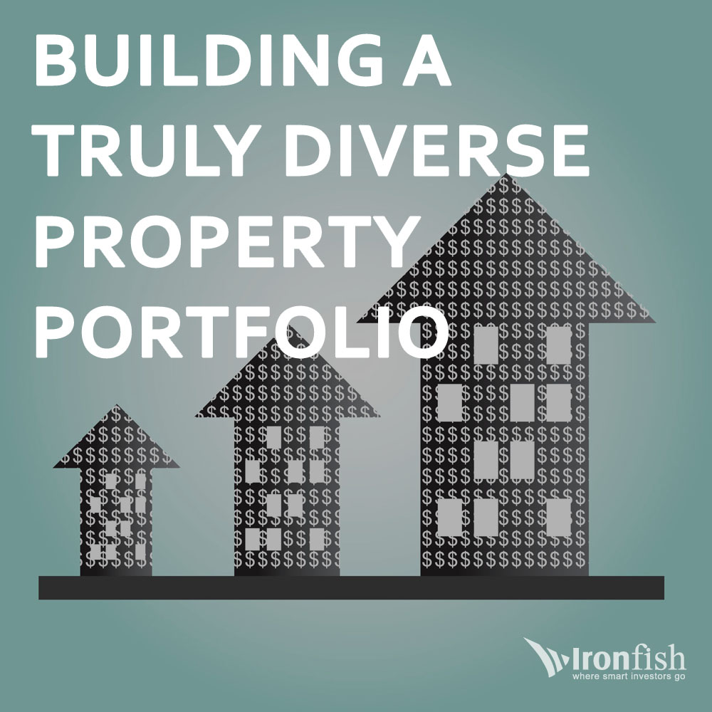 Building A Truly Diverse Property Portfolio Ironfish
